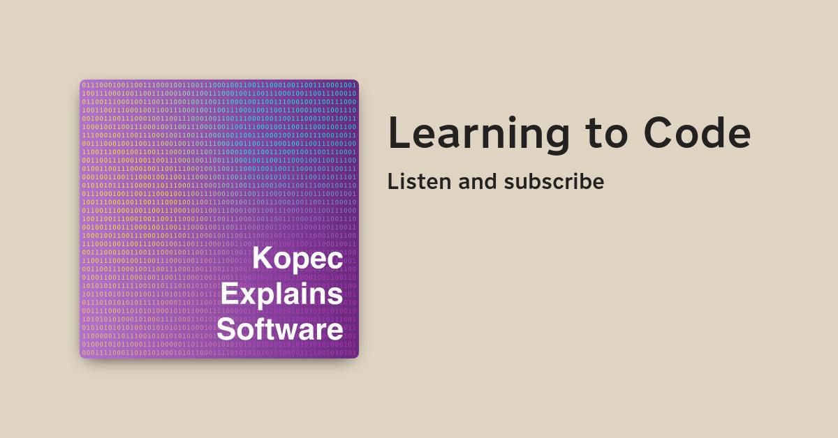 #28 Learning to Code