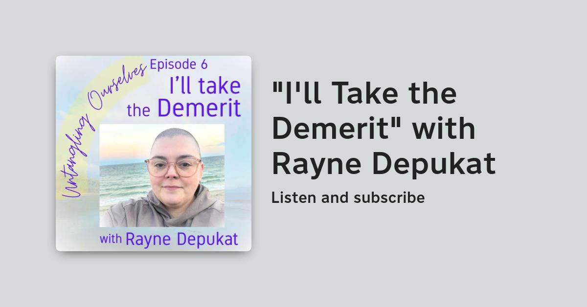 1.6: "I'll Take the Demerit" with Rayne Depukat