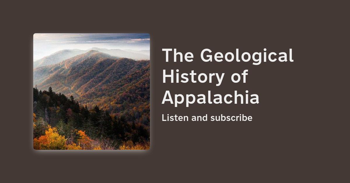 E70 The Geological History of Appalachia
