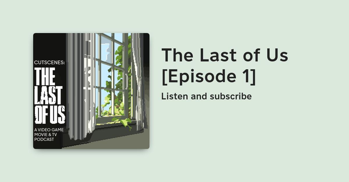 S4E1 The Last of Us [Episode 1]